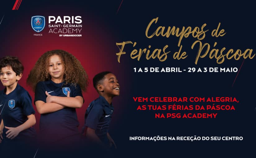 Paris Saint-Germain Academy by UrbanSoccer – Campo de férias da Páscoa