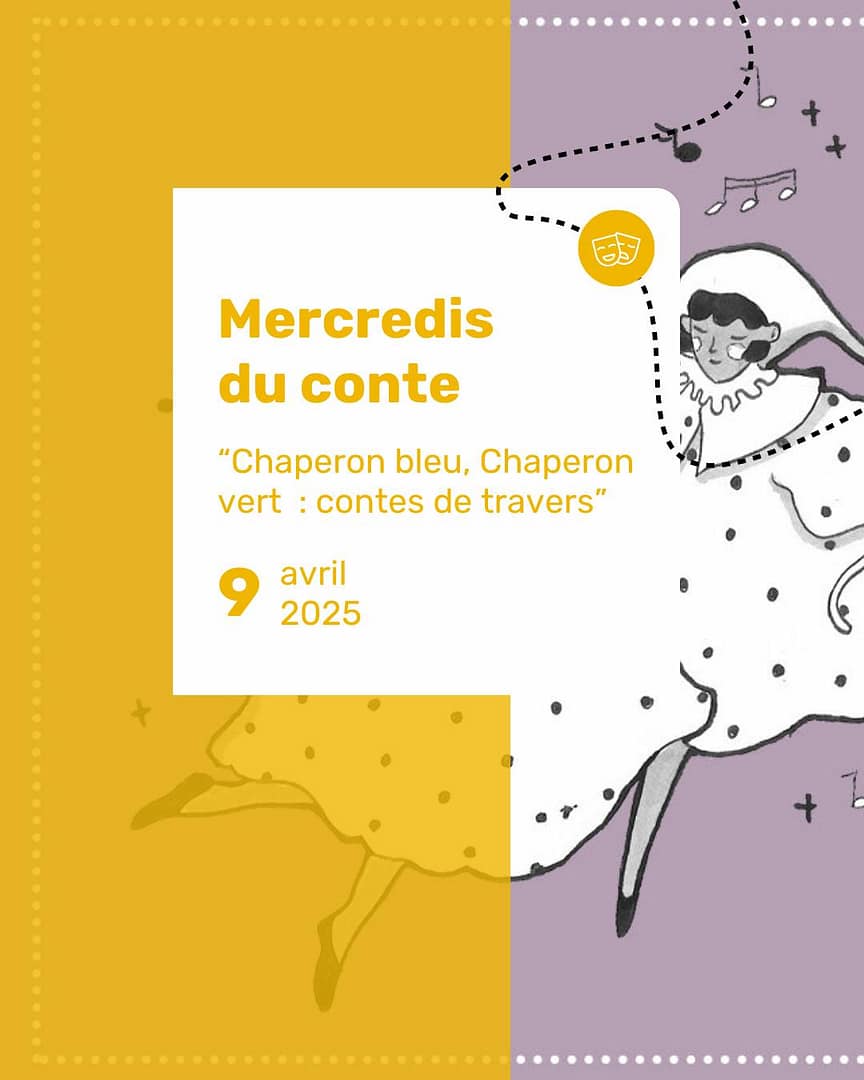 Mercredis du conte – Chaperon bleu, Chaperon vert: contes de travers