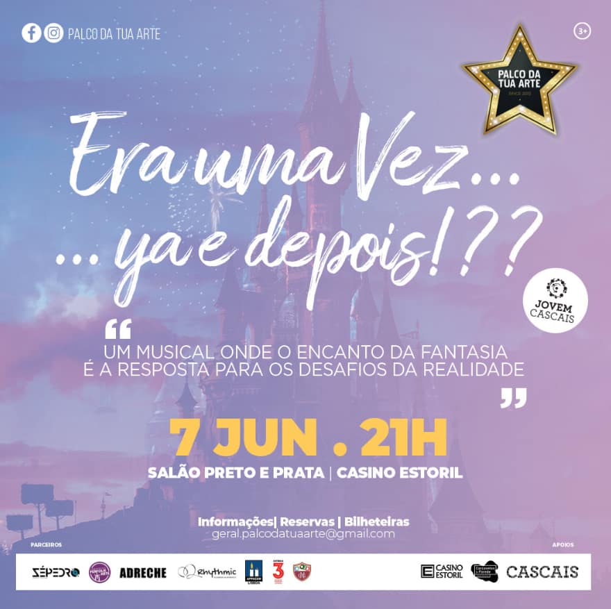 Era uma Vez… Ya e depois – O Musical