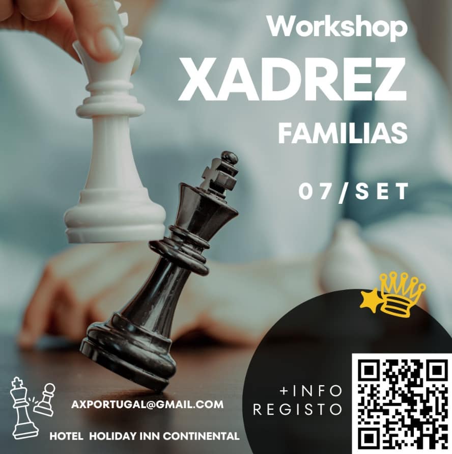 FAMÍLIAS – Workshop de iniciação ao xadrez