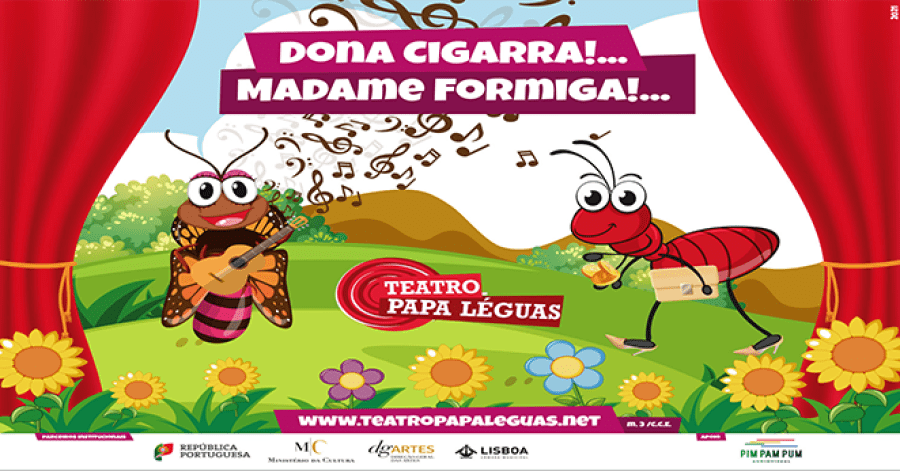 Dona Cigarra!... Madame Formiga!...