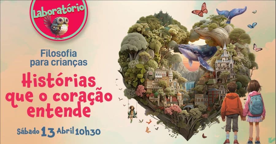 Laboratório de Filosofia para Crianças – Histórias que o coração entende