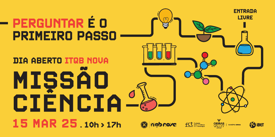 Dia Aberto ITQB NOVA «Missão Ciência – Perguntar é o primeiro passo»