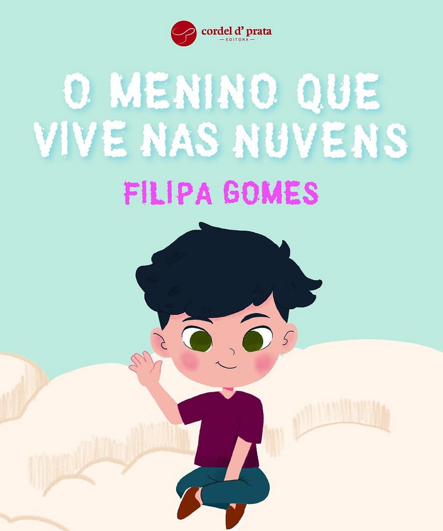«O menino que vive nas nuvens», de Filipa Gomes – Hora do conto com atividade