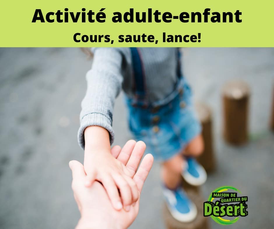 Activité adulte-enfant – Cours, saute, lance!