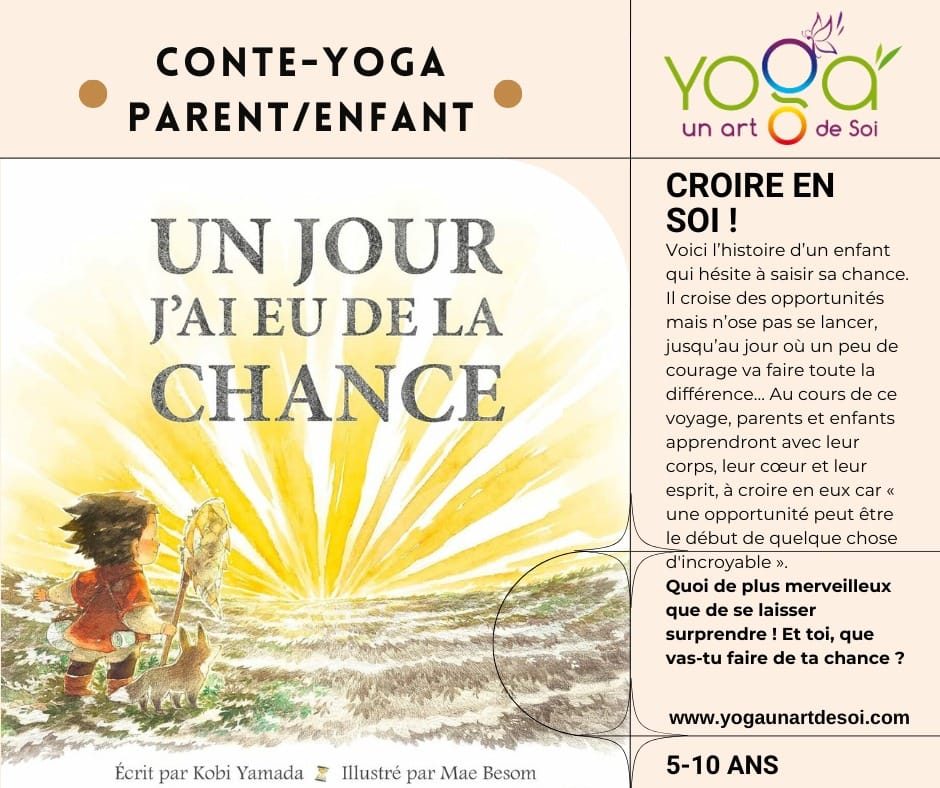 Un jour j'ai eu de la chance – Conte-Yoga Parent-Enfant