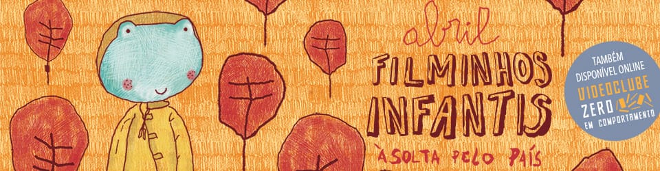 Filminhos Infantis Ă Solta Pelo PaĂs – Abril 2024