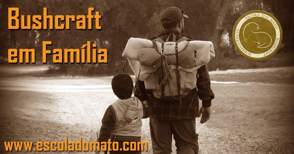 Bushcraft em Família – Pais e Filhos